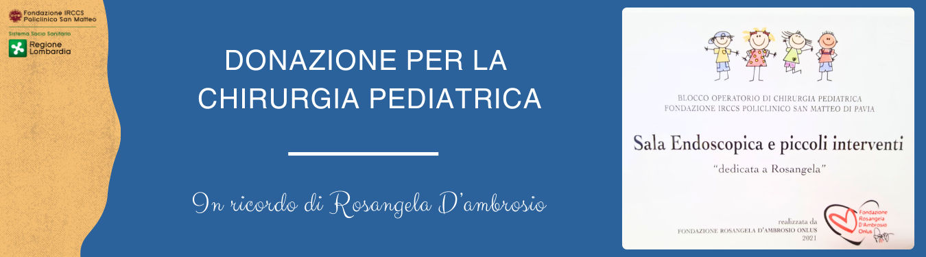 Donazione per la Chirurgia Pediatrica, in ricordo di Rosangela D'ambrosio
