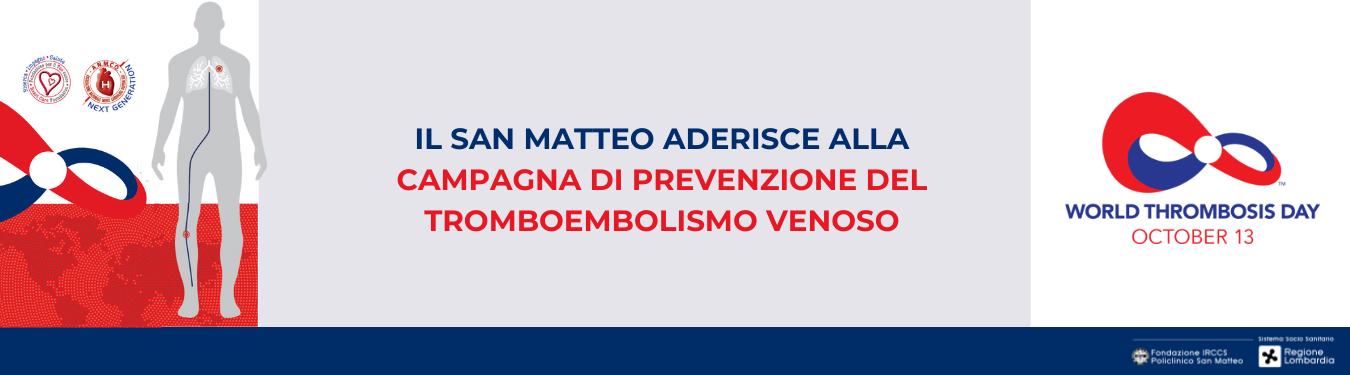 Il San Matteo aderisce alla campagna di prevenzione del tromboembolismo venoso