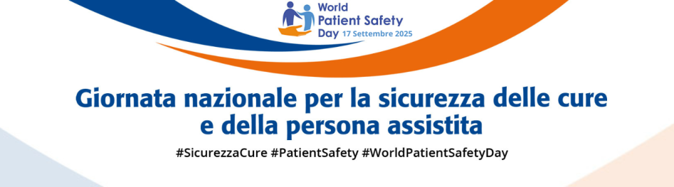 Slider Giornata nazionale per la sicurezza delle cure e della persona assistita 17 settembre