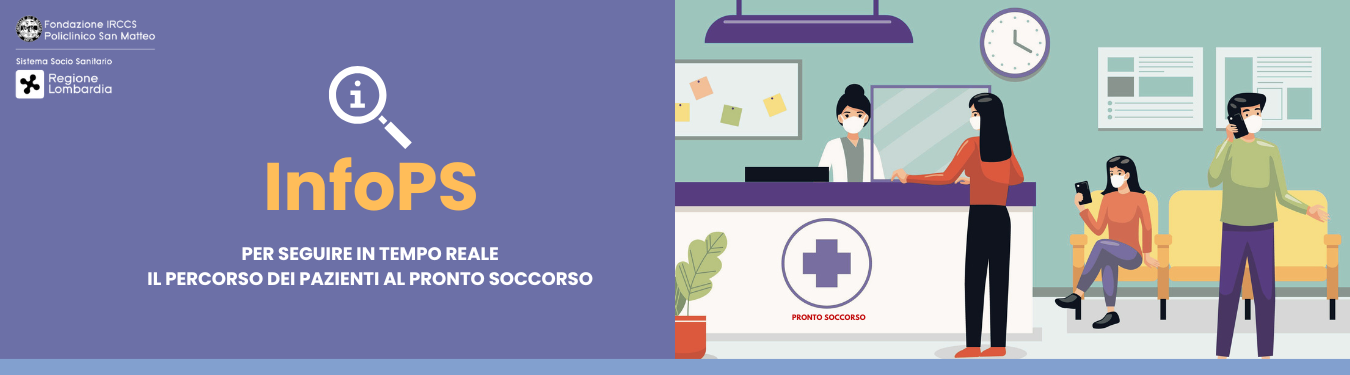 INFOPS: anche al Policlinico San Matteo la piattaforma digitale per seguire in tempo reale il percorso dei pazienti al Pronto Soccorso
